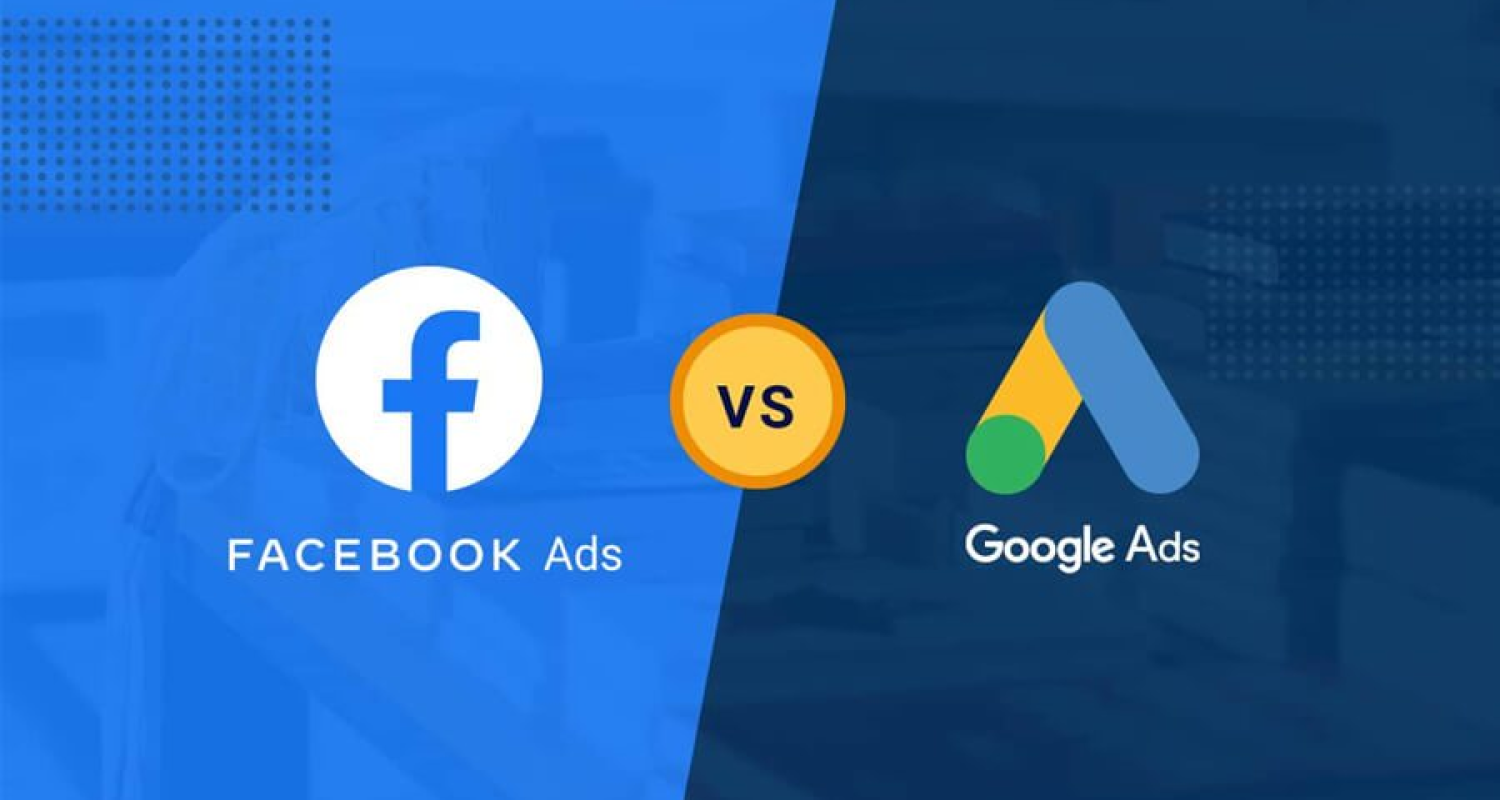 Facebook Ads vs Google Ads: When Should You Use Each?